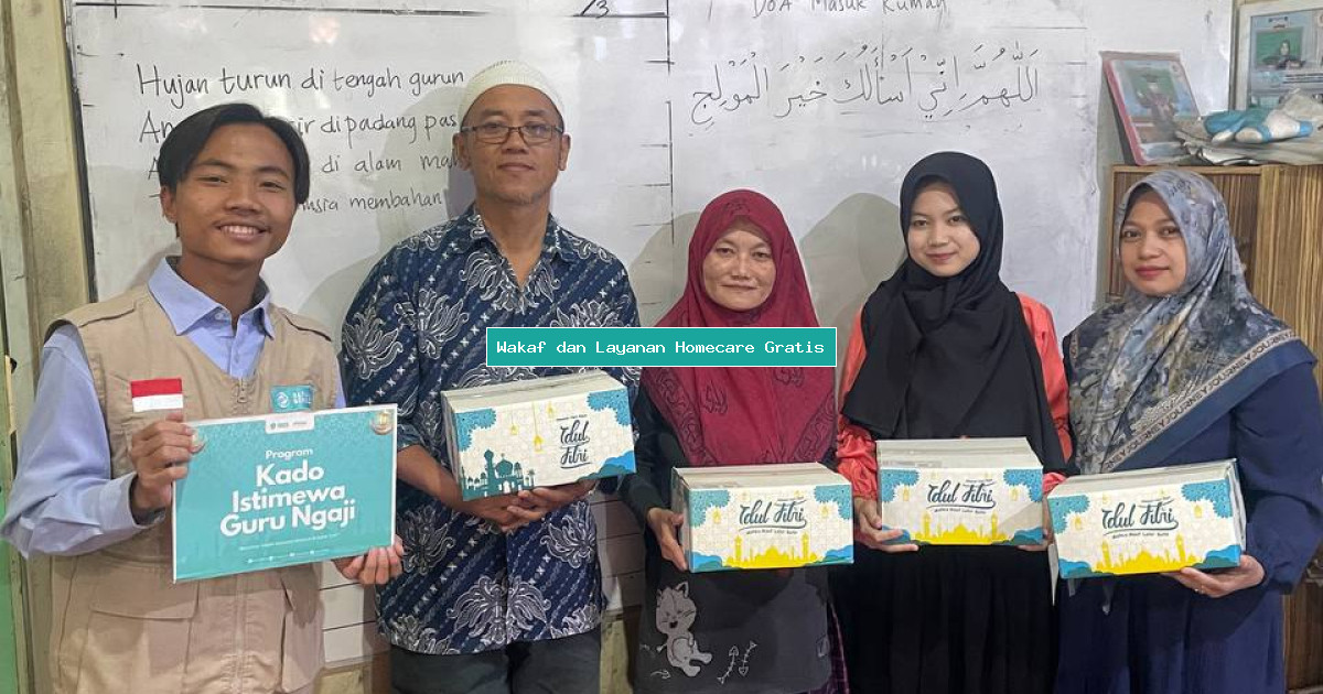 Wakaf dan Layanan Homecare Gratis